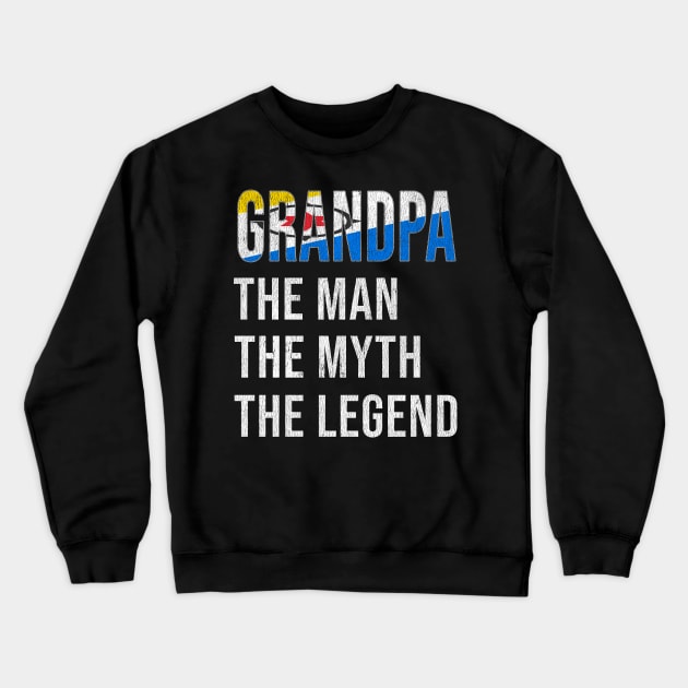 Grand Father Bonaire Dutch Grandpa The Man The Myth The Legend - Gift for Bonaire Dutch Dad With Roots From  Bonaire Crewneck Sweatshirt by Country Flags